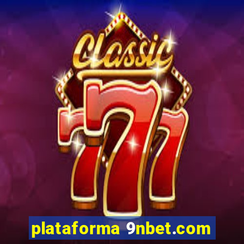 plataforma 9nbet.com